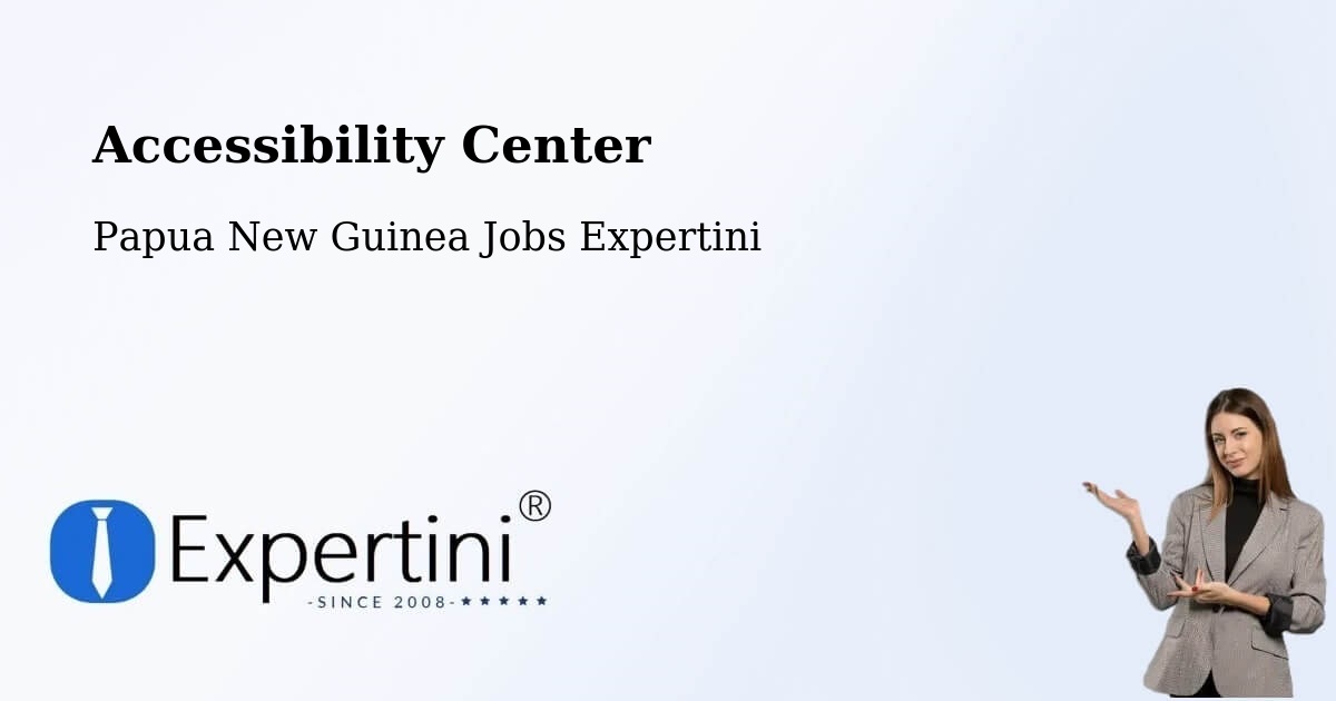 Accessibility Statement – Morehead - Papua New Guinea Jobs Expertini