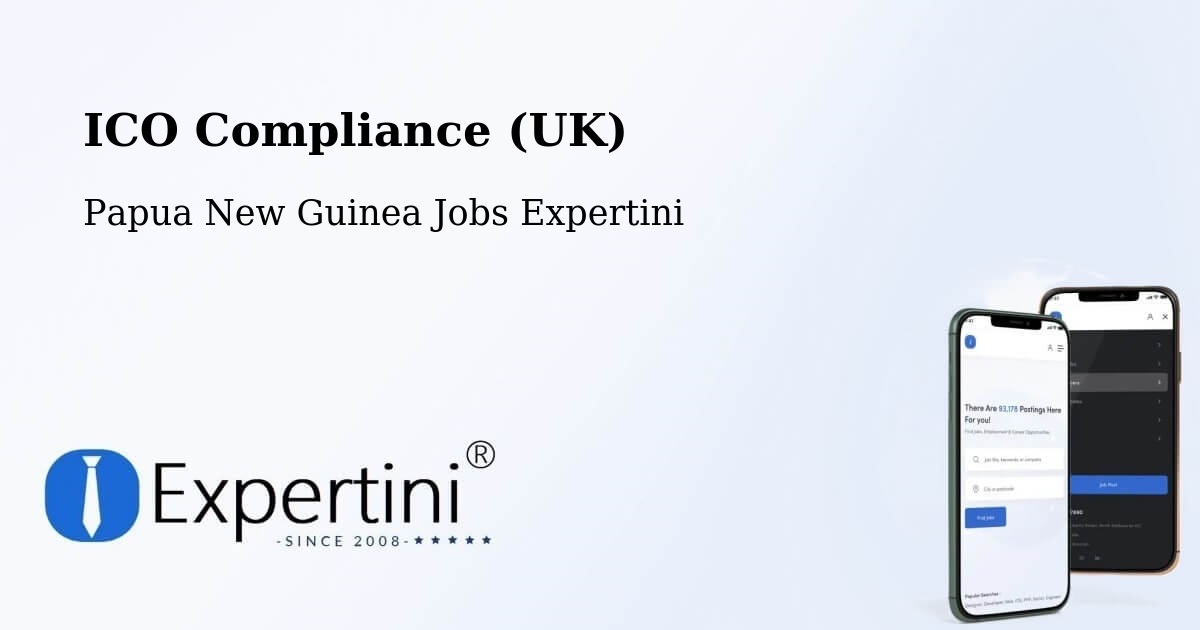 UK Data Protection & ICO Compliance – Morehead - Papua New Guinea Jobs Expertini