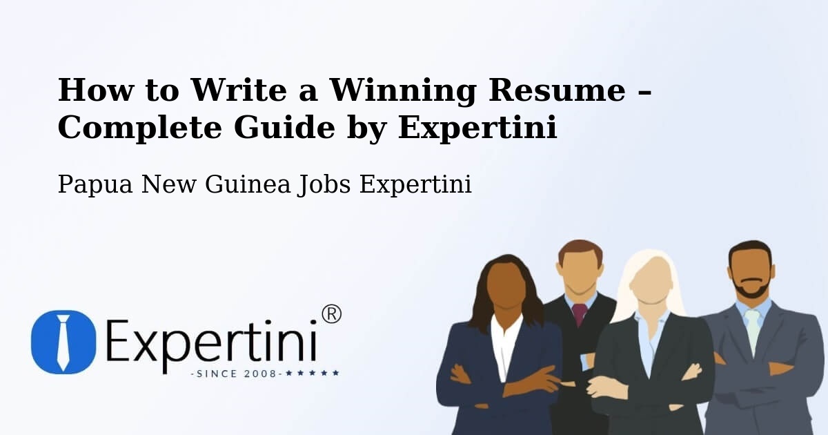 Resume Writing Guide for Job Seekers – Morehead - Morehead, Papua New Guinea Jobs Expertini