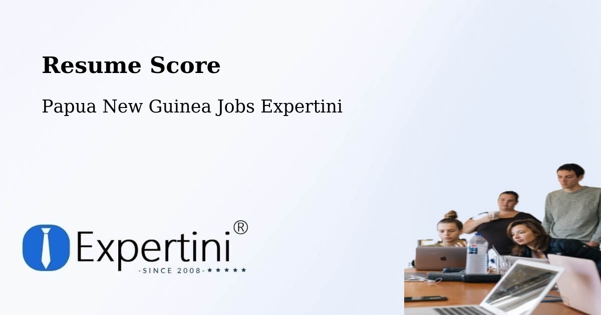 Resume Score & Job Description Match Tool – Morehead - Papua New Guinea Jobs Expertini