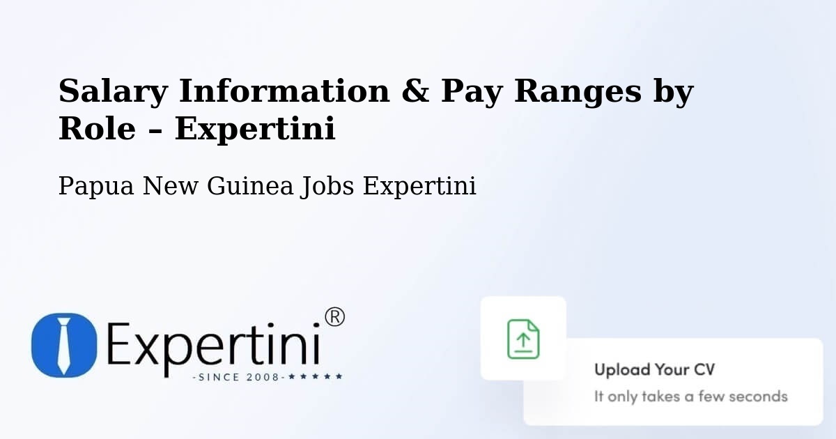 Salary Information & Pay Ranges – Morehead - Morehead, Papua New Guinea Jobs Expertini